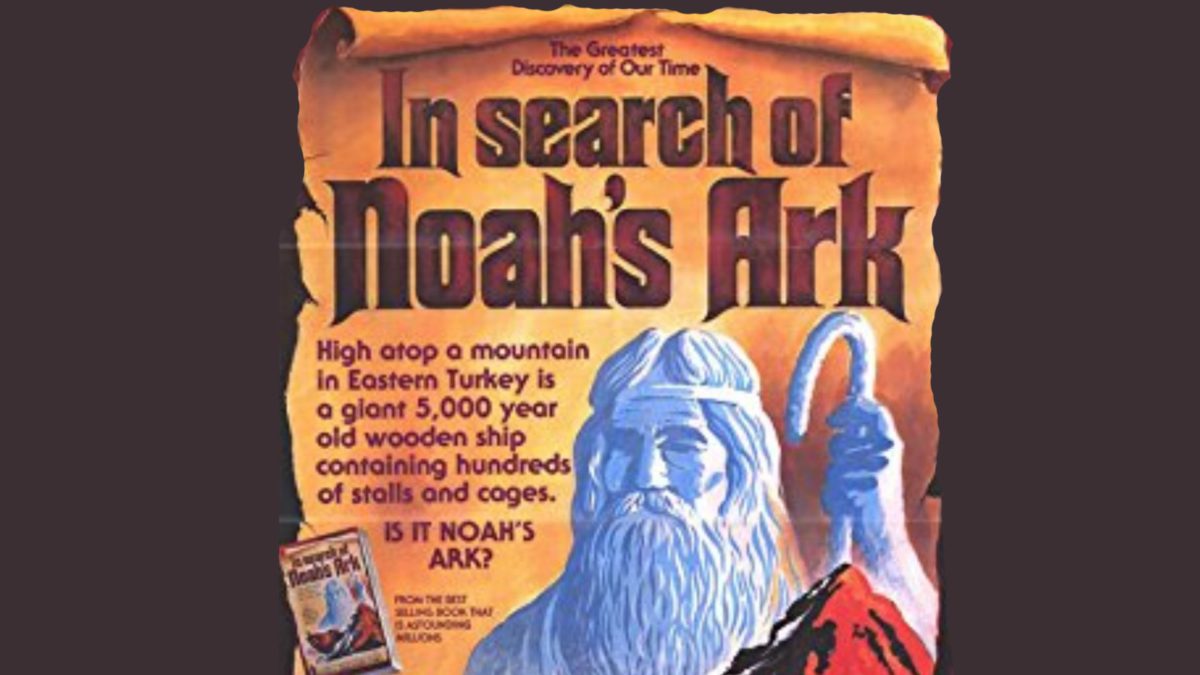 In Search of Noah’s Ark