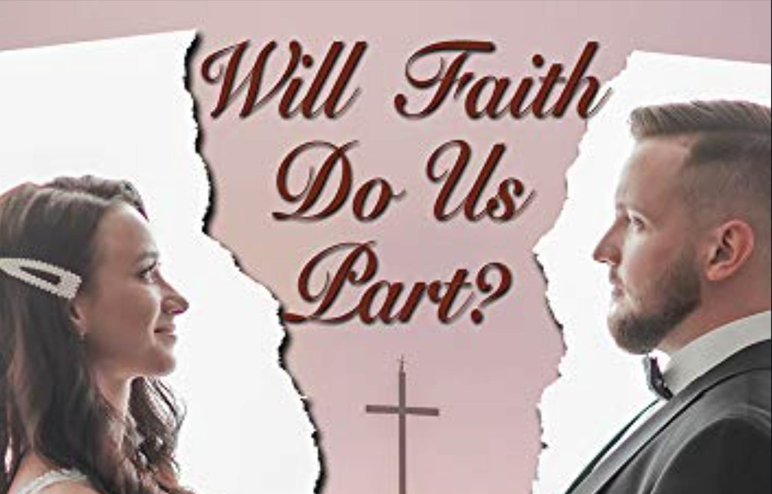 Will Faith Do Us Part (2020)