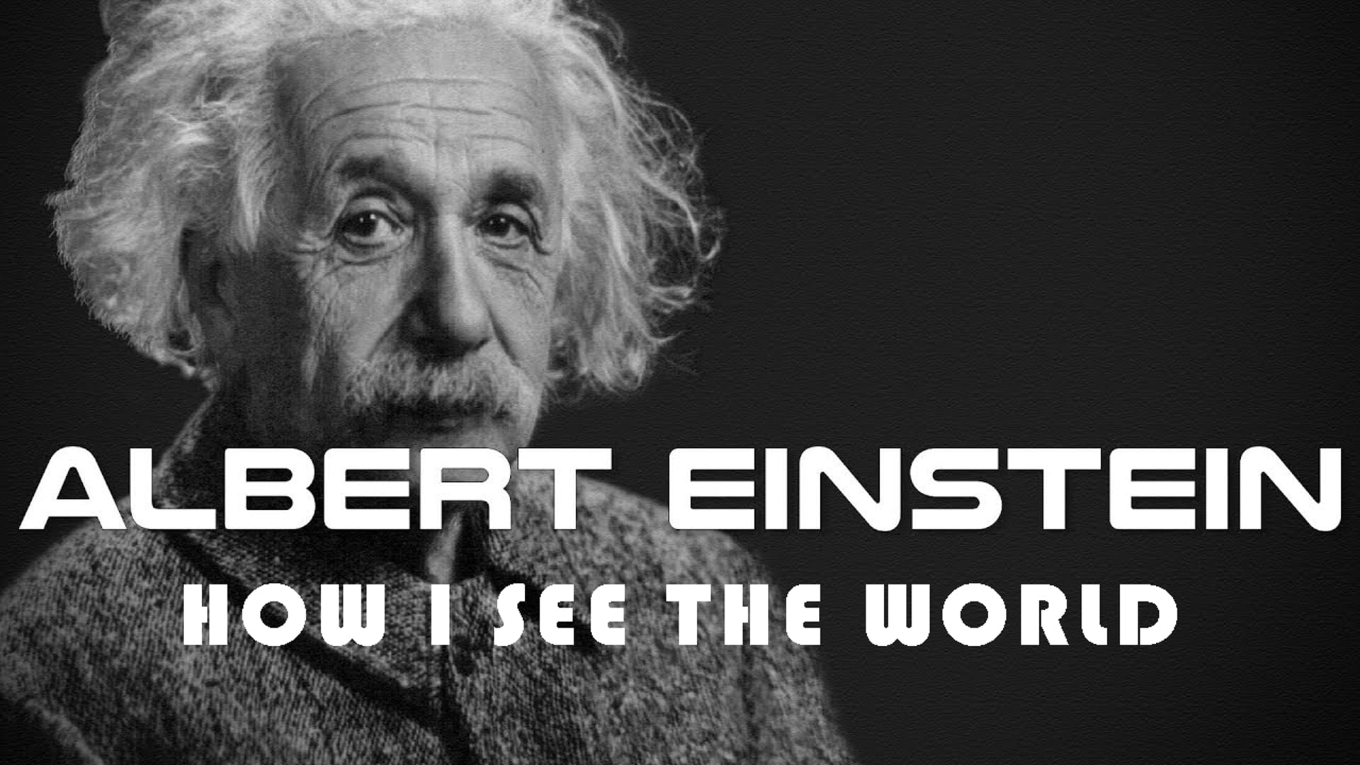 How I See the World