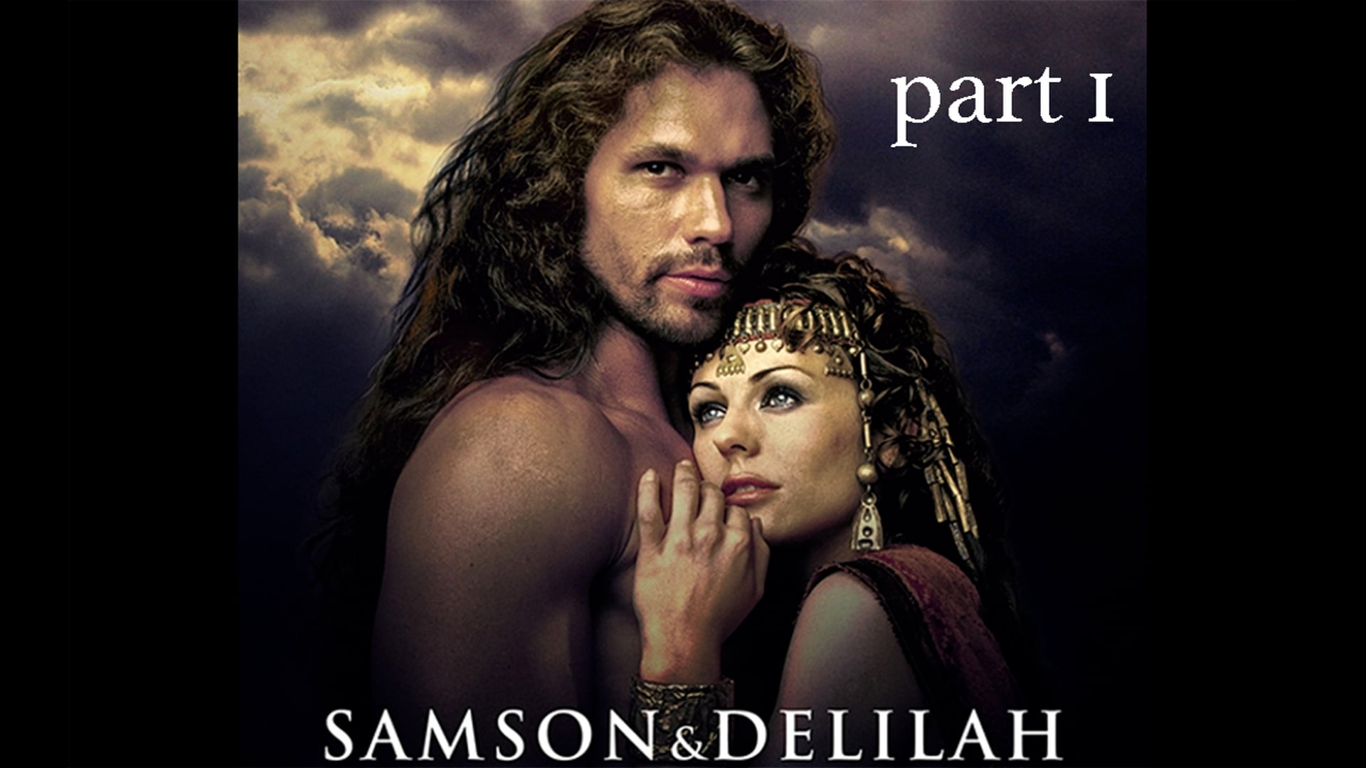 Samson & Delilah part 1