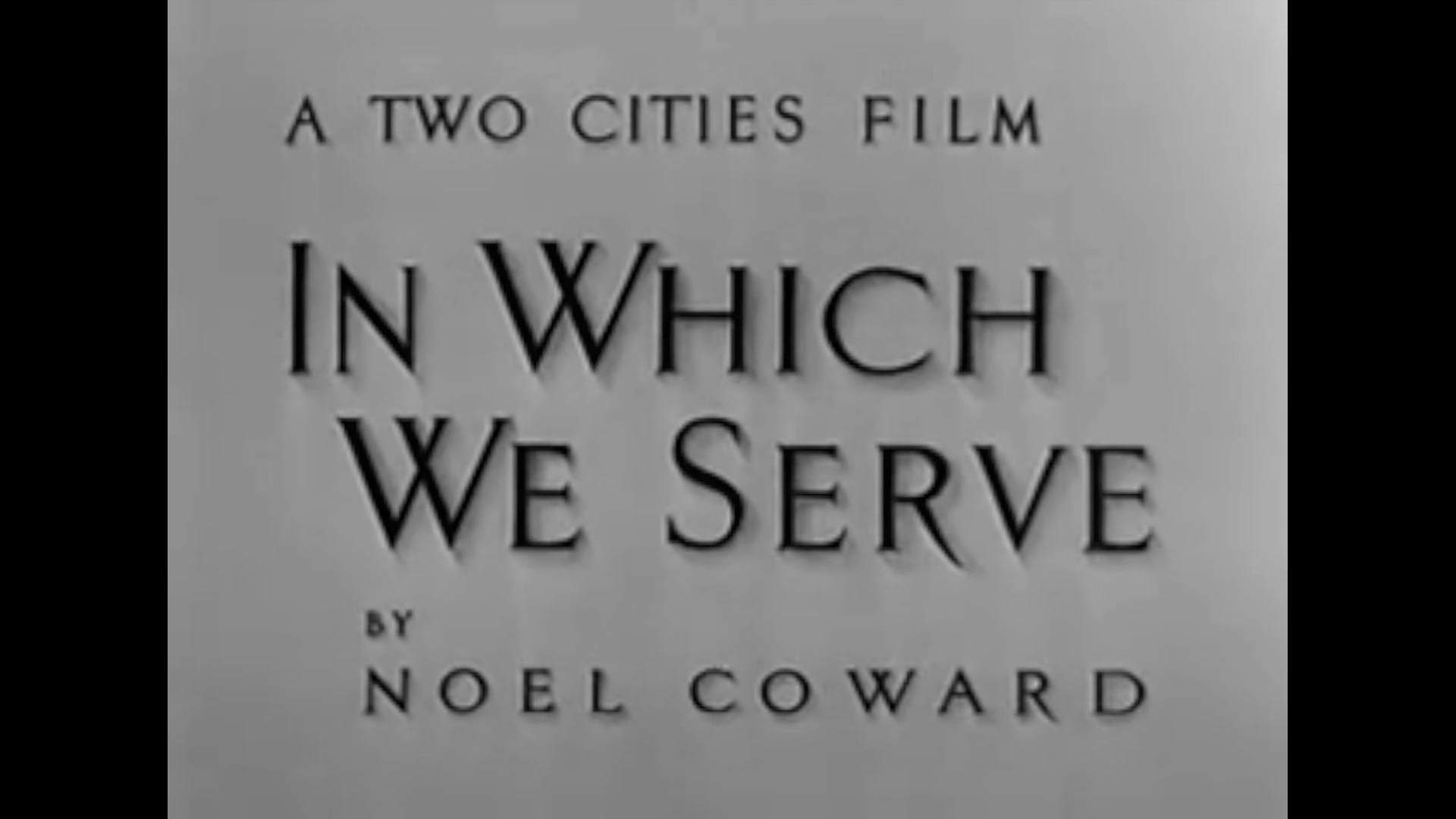 In Which We Serve (1942)