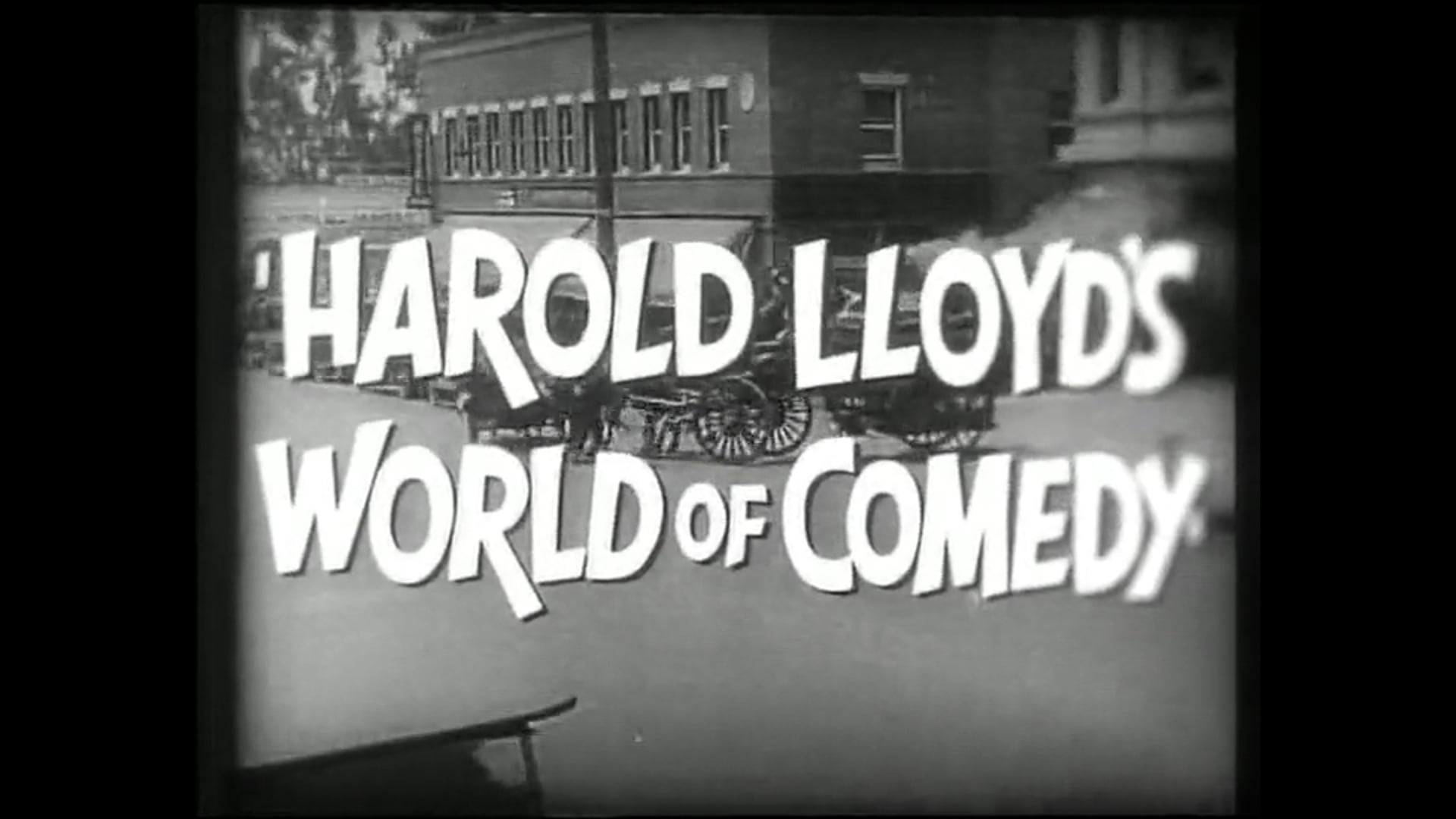 Harold Lloyd’s World of Comedy